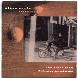 Steve Earle - The Other Kind (Back Out On The Road Again)